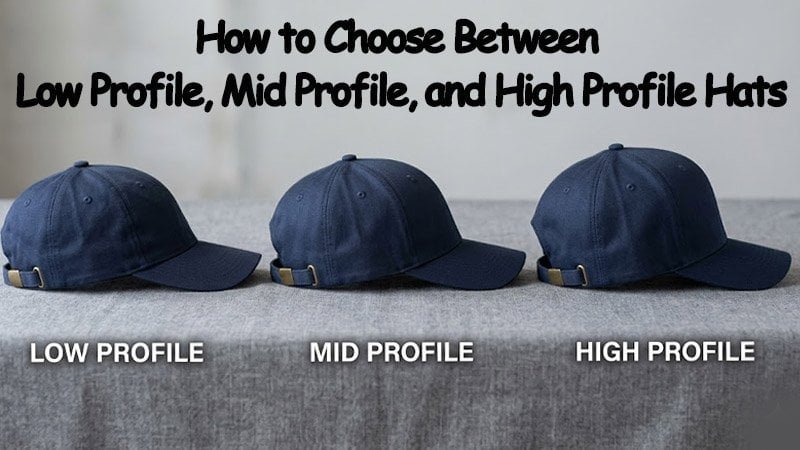 comparison of low profile mid profile and high profile hats crown height differences
